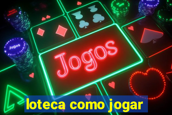 loteca como jogar